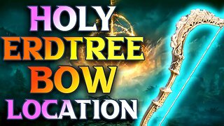 How To Get Erdtree Bow Location Elden Ring