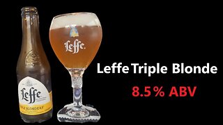 Leffe Triple Blonde 8.5% ABV not Perfectdraft Yet LOL ABInbev