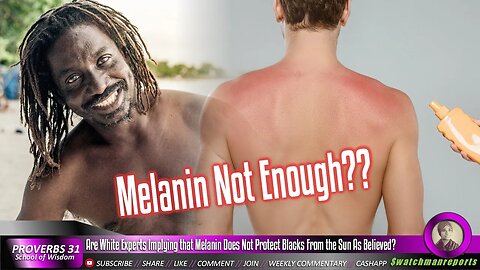 Are White Experts Implying that Melanin Does Not Protect Blacks From the Sun As Believed?