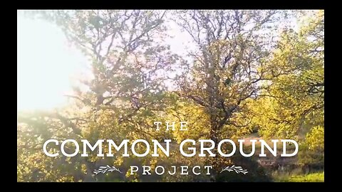 The Common Ground Project - Spells and Counter-Spells - Open Letter Series, Episode 3