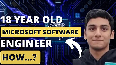 How I became a Microsoft Software Engineer at age 16