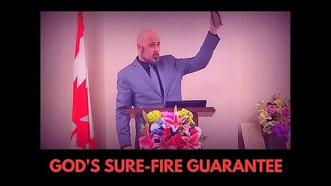GOD'S SURE-FIRE GUARANTEE (Part 1)