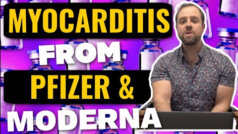 2 New Shocking Studies On Myocarditis From Pfizer & Moderna Surface | France & Ontario Studies