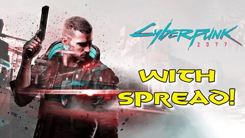 Happy Hour with Spread - Cyberpunk Monday! #cyberpunk2077