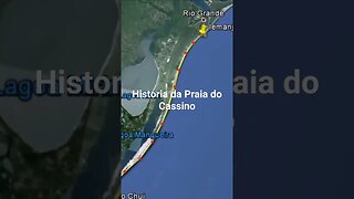 Historia da Praia do Cassino