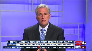 Congressman Kevin McCarthy talks the President's tweets, budget negotiations, valley fever and the recovery in Ridgecrest