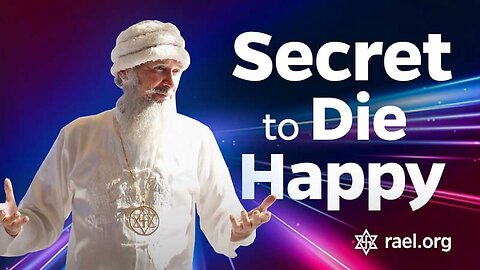 Maitreya Rael: The Secret to die Happy (75-10-07)