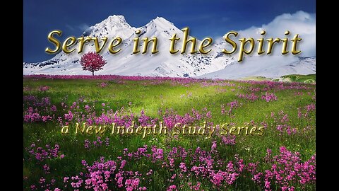 Serve in Spirit P6 The Discipline of The Holy Spirit