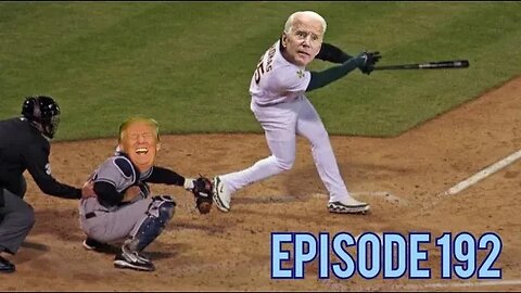 Episode 192 - Three Strikes You're Out!