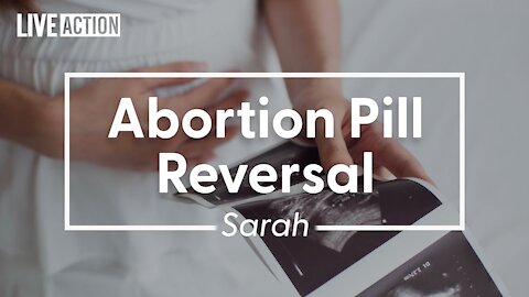 Pregnant And Abandoned By Her Boyfriend, Sarah Took The Abortion Pill | Abortion Pill Reversal Story