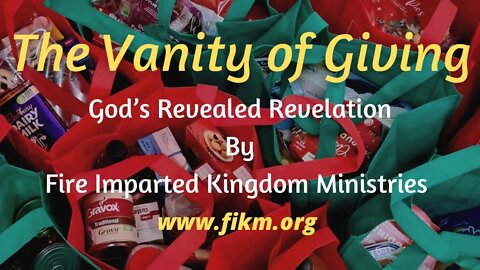 The Vanity of Giving: Responsibility (Week 4)