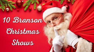 10 of the Best Branson Christmas Shows - 2022