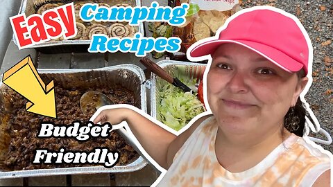 Budget Friendly & Easy Meals For Camping || Fun Family Meals || Southern Frugal Momma
