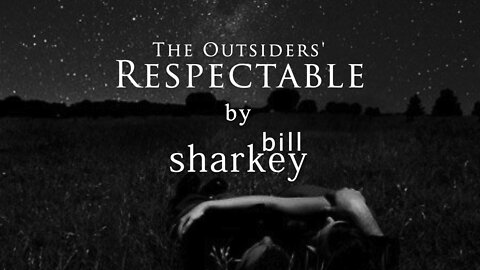 Respectable - Outsiders, The (cover-live by Bill Sharkey)