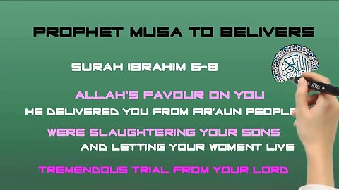 Prophet Musa(as) To Believers- Faith
