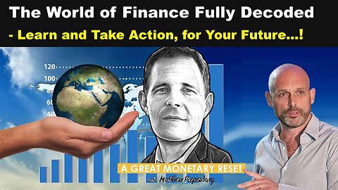 The Financial World Fully Decoded - Listen Up, and Take Action!