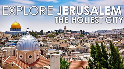 EXPLORE JERUSALEM | THE HOLIEST CITY | ISRAEL | WORLD TOUR | TRAVEL VLOG