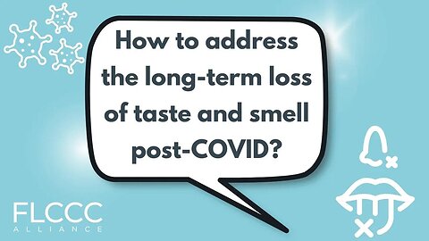 How to address the long-term loss of taste and smell post-COVID?