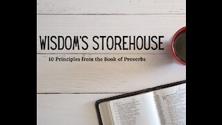 Wisdom Storehouse - Lesson 1