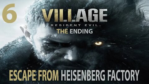 Re 8 Walkthrough - No Commentary | Re Village | Escape From The Heisenberg Factor