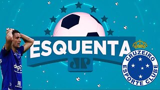 O REBAIXAMENTO DO CRUZEIRO - ESQUENTA JP