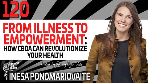Inesa Ponomariov | From Illness to Empowerment: How CBDA Can Revolutionize Your Health