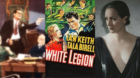 WHITE LEGION (1936) Ian Keith, Tala Birell & Ferdinand Gottschalk | Drama | B&W