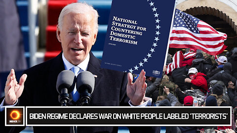 Biden Regime Declares War On White People They Label 'Terrorists'