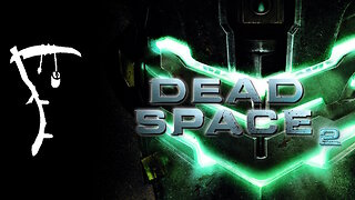 Dead Space 2 ○ First Playthrough [2]
