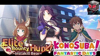 KonoSuba: Fantastic Days (Global) - Elite Bounty Hunt! ~Instakill Bear~