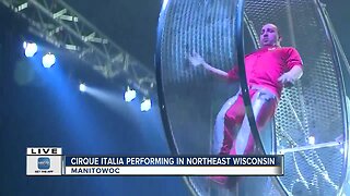 Cirque Italia comes to Northeast Wisconsin