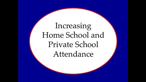 Increasing Home School and Private School Attendance