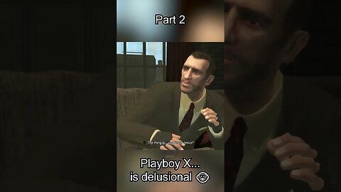 PLAYBOY X is DELUSIONAL | PART 2