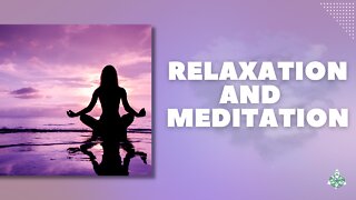 Music for relaxation and deep meditation