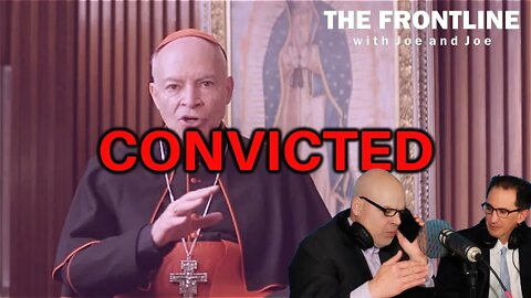 CONVICTED: Cardinals, Bishops, Priests Denounce Socialist Government | THE FRONTLINE WITH JOE & JOE