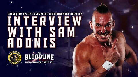 Interview with Sam Adonis