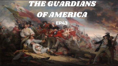 The Guardians Of America EP43