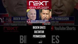 Biden Gives Communist Dictator Permission #shorts