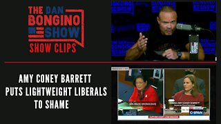Amy Coney Barrett Puts Lightweight Liberals To Shame - Dan Bongino Show Clips