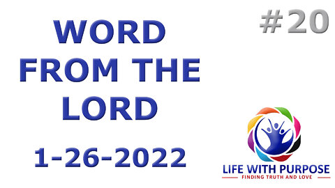 Life With Purpose #20 (Word from the Lord)
