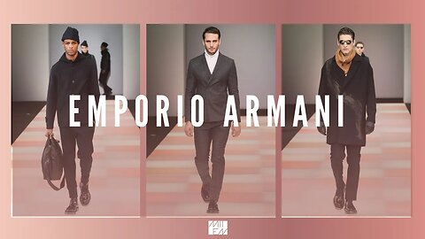 Emporio Armani Menswear Fall Winter 2015 [Flashback Fashion] | YOUR PERSONAL STYLE DESTINATION