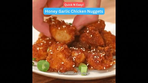 Honey Garlic Chicken Nuggets