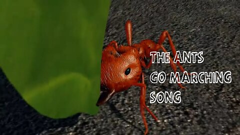 The Ants Go Marching One by One Song