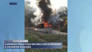 LMG-758: Caminhão pega fogo numa curva próximo a cidade de Açucena.