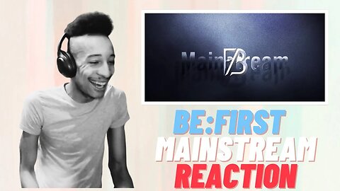 BE:FIRST / Mainstream -Official Audio- | Reaction