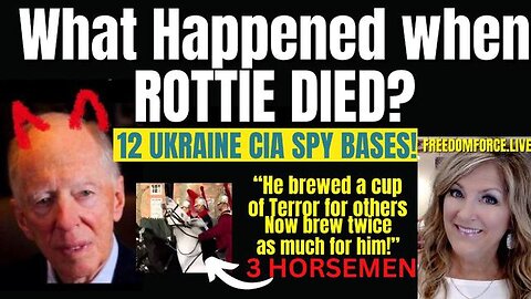 WHAT HAPPENED WHEN ROTTIE DIED? 12 CIA BASES, REV 18 2-28-24