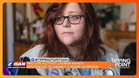 Pro-Life Activist Who Exposed Clinic's Late-Term Abortions Gets 5 Years in Prison | TIPPING POINT 🟧