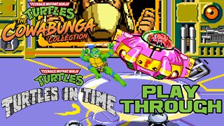 🐢⚔️🥷🏻 TMNT: The Cowabunga Collection - TMNT: Turtles in Time Playthrough - Nintendo Switch 🥷🏻⚔️🐢 😎Benjamillion