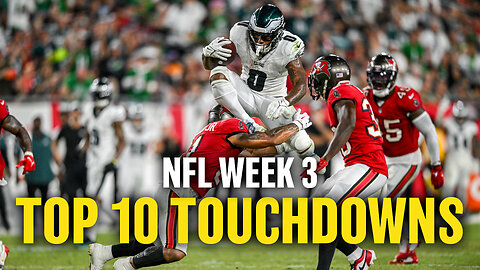 TOP 10 Touchdowns For NFL Week 3 | NFL Football Highlights