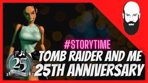tomb raider 25th anniversary story time